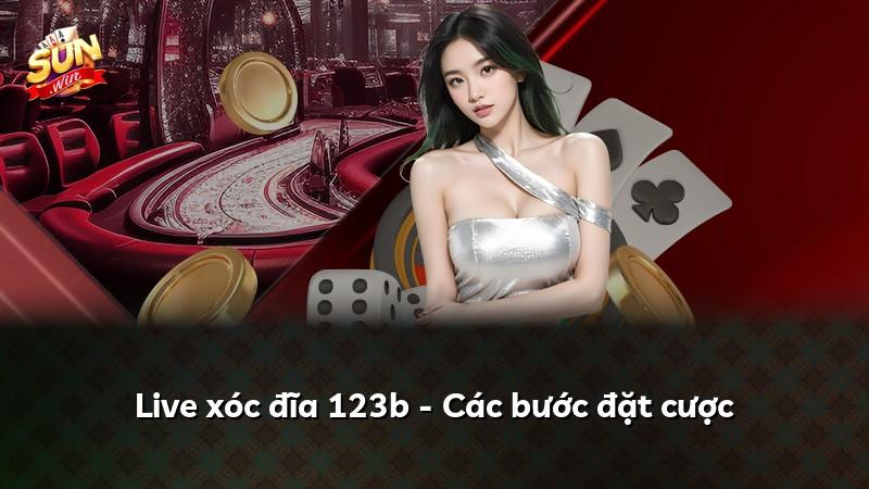 Live xóc đĩa 123b - Các bước đặt cược