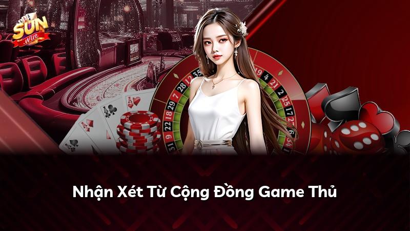 Nhận Xét Từ Cộng Đồng Game Thủ